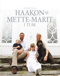 Haakon og Mette-Marit i ti år