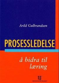 Prosessledelse; å bidra til læring