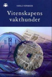 Vitenskapens vakthunder; innføring i forskningsjournalistikk