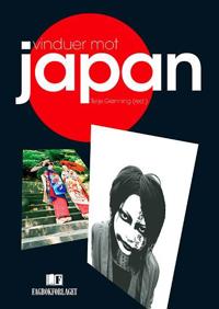 Vinduer mot Japan; perspektiver på samfunn, kultur og språk
