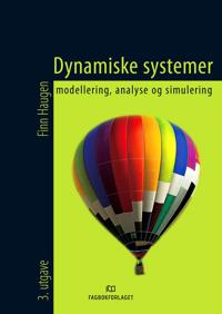 Dynamiske systemer; modellering, analyse og simulering