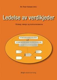 Ledelse av verdikjeder; strategi, design og konkurranseevne