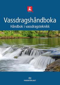 Vassdragshåndboka; håndbok i vassdragsteknikk