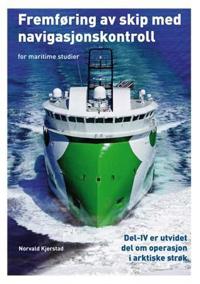 Fremføring av skip med navigasjonskontroll for maritime studier