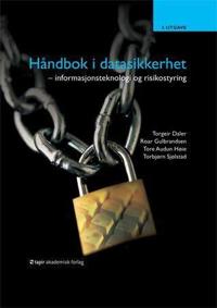 Håndbok i datasikkerhet; informasjonsteknologi og risikostyring