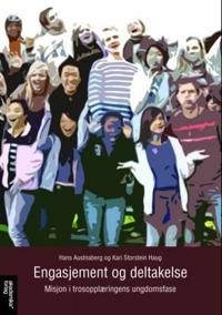 Engasjement og deltakelse; misjon i trosopplæringens ungdomsfase