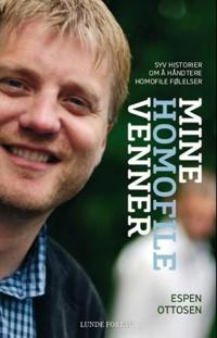 Mine homofile venner; syv historier om å håndtere homofile følelser