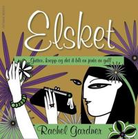 Elsket; gutter, kropp og det å bli en jente av gull