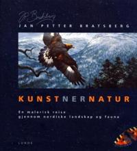 Kunstnernatur; en malerisk reise gjennom nordiske landskap og fauna