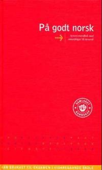 På godt norsk; synonymordbok med omsetjingar til nynorsk