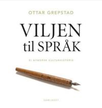 Viljen til språk; ei nynorsk kulturhistorie