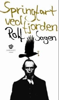 Springfart ved fjorden; soga om Joran Krake