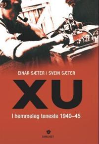 XU; i hemmeleg teneste 1940-1945