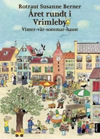 Året rundt i Vrimleby; vinter-vår-sommar-haust
