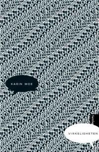 Virkeligheten; roman