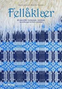 Fellåklær; 40 oppskrifter i tavlebragd, halvdreiel og skillbragd fra Rana-distriktet
