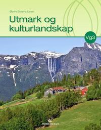 Utmark og kulturlandskap; lærebok i programfaget Utmark og kulturlandskap for vg3 landbruk