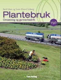 Plantebruk; omsetning og gartnerbedrift i programfagene Plantebruk, Omsetning og Gartnerbedriften for vg3