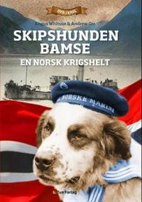 Skipshunden Bamse; en norsk krigshelt