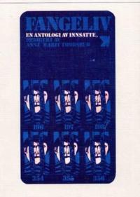 Fangeliv; en antologi av insatte