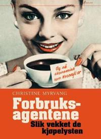 Forbruksagentene; slik vekket de kjøpelysten