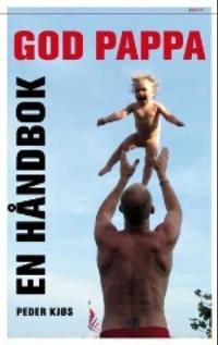 God pappa; en håndbok