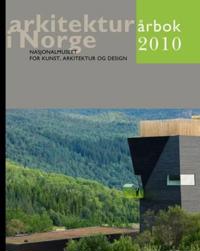 Arkitektur i Norge; årbok 2010