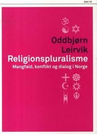 Religionspluralisme; mangfald, konflikt og dialog i Norge
