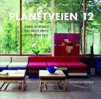 Planetveien 12; Arne Korsmo og Grethe Prytz Kittelsens hus