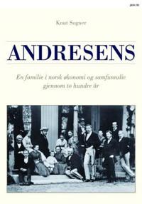 Andresens; en familie i norsk økonomi og samfunnsliv gjennom to hundre år