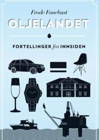 Oljelandet; fortellinger fra innsiden