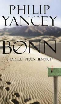 Bønn; har det noen hensikt?