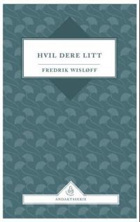 Hvil dere litt; betraktninger for hver dag i året