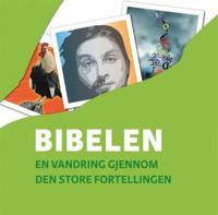 Bibelen; en vandring gjennom den store fortellingen