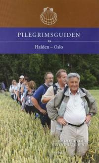 Pilegrimsguiden; Halden - Oslo
