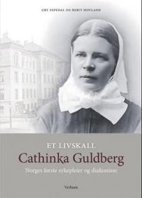 Et livskall; Cathinka Guldberg
