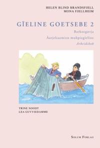 Gïeline goetsebe 2; barkoegærja
