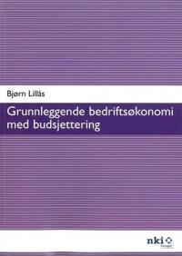 Grunnleggende bedriftsøkonomi med budsjettering