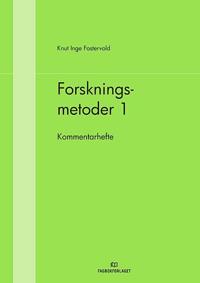 Forskningsmetoder 1; kommentarhefte