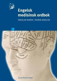 Engelsk medisinsk ordbok; engelsk-norsk, norsk-engelsk