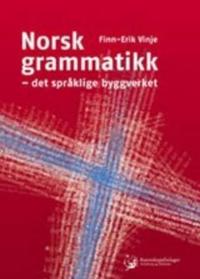 Norsk grammatikk; det språklige byggverket