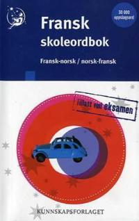 Fransk skoleordbok; fransk-norsk, norsk-fransk