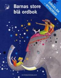 Barnas store blå ordbok; engelsk - nynorsk