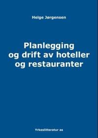 Planlegging og drift av hoteller og restauranter