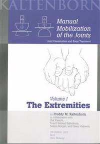 Manual Mobilization of the Joints Vol 1: The Extremities