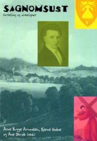 Sagnomsust; fortelling og virkelighet