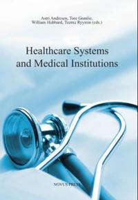 Healthcare systems and medical institutions