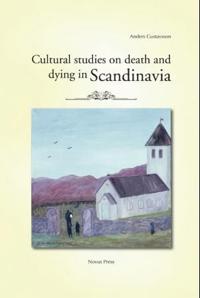 Cultural studies on death and dying in Scandinavia