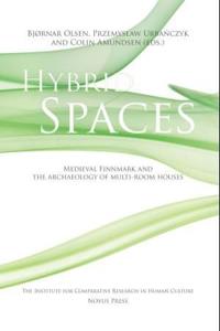 Hybrid spaces; medieval Finnmark and the archaeology of multi-room houses