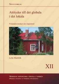 Attityder till det globala i det lokala; finlandssvenskar om importord
